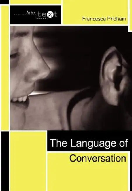Buy The Language of Conversation (English, Francesca Pridham) — BookShops.in