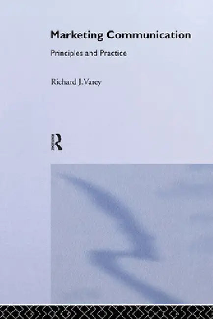 Buy Marketing Communication (English, Richard Varey) — BookShops.in