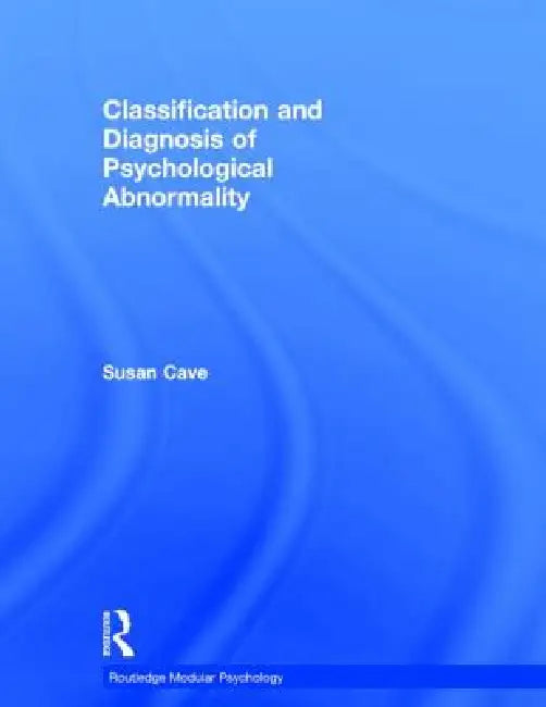 Buy Classification and Diagnosis of Psychological Abnormality (English, Susan Cave) — BookShops.in