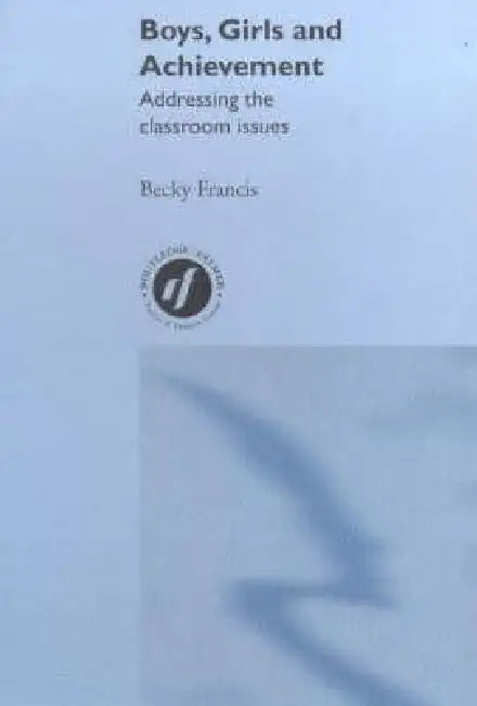 Buy Boys, Girls and Achievement (English, Becky Francis) — BookShops.in