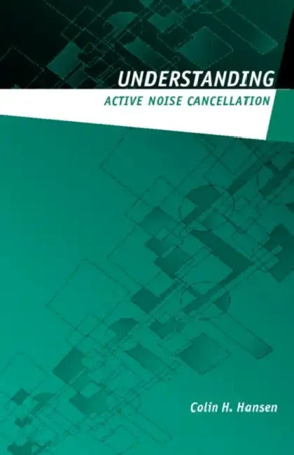 Buy Understanding Active Noise Cancellation (English, Hansen Colin H.) — BookShops.in