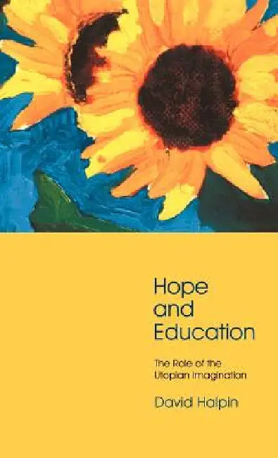 Buy Hope and Education (English, David Halpin) — BookShops.in