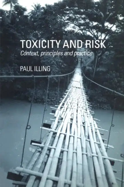 Buy Toxicity and Risk (English, Illing H Paul A) — BookShops.in
