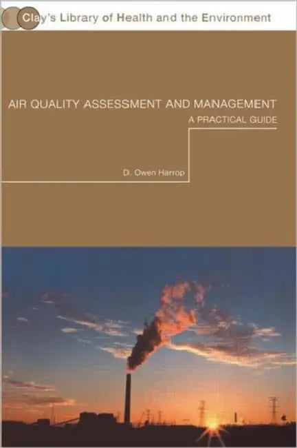 Buy Air Quality Assessment and Management (English, Harrop Dr Owen) — BookShops.in