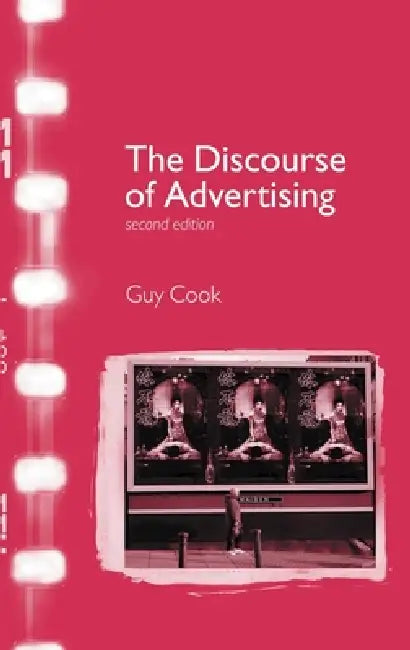 Buy The Discourse of Advertising (English, Guy Cook) — BookShops.in
