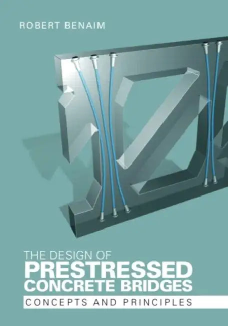 Buy The Design of Prestressed Concrete Bridges (English, Robert Benaim) — BookShops.in