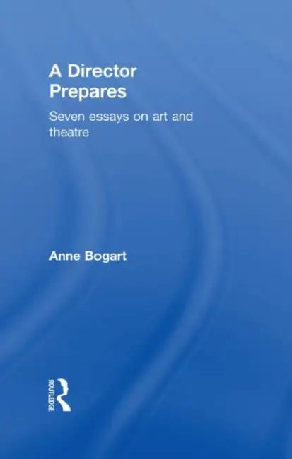 Buy A Director Prepares (English, Anne Bogart) β BookShops.in