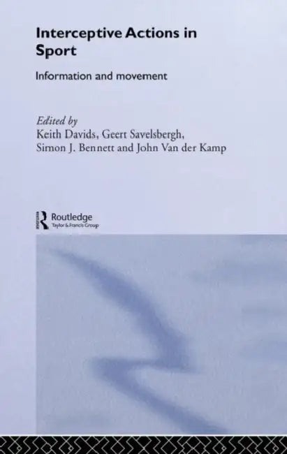 Buy Interceptive Actions in Sport (English, Simon Bennett) โ BookShops.in