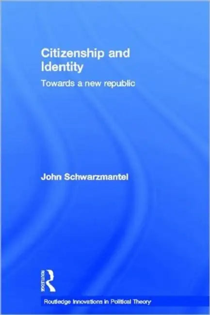 Buy Citizenship and Identity (English, John Schwarzmantel) — BookShops.in