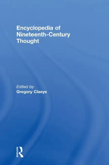 Buy Encyclopedia of Nineteenth Century Thought (English, Gregory Claeys) — BookShops.in