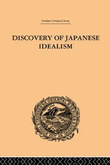 Buy Discovery of Japanese Idealism (English, Kishio Satomi) β BookShops.in