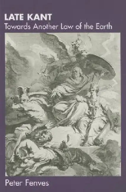 Buy Late Kant (English, Peter Fenves) — BookShops.in