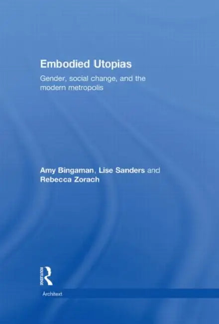 Buy Embodied Utopias (English, Amy Bingaman) โ BookShops.in