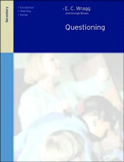 Buy Questioning in the Secondary School (English, Brown Dr George A) — BookShops.in