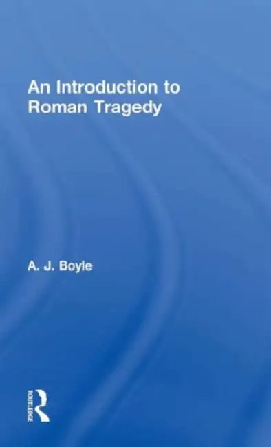 Buy Roman Tragedy (English, Anthony J. Boyle) — BookShops.in
