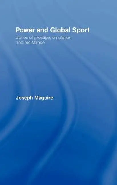 Buy Power and Global Sport (English, Joseph Maguire) — BookShops.in