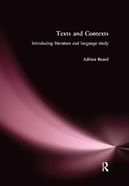 Buy Texts and Contexts (English, Adrian Beard) — BookShops.in