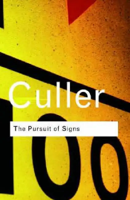Buy The Pursuit of Signs (English, Jonathan Culler) β BookShops.in