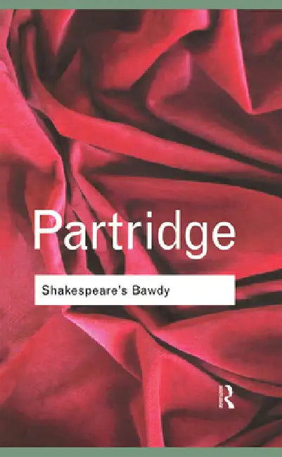 Buy Shakespeare's Bawdy | by Eric Partridge | Routledge | by Eric Partridge | Routledge | by Eric Partridge | Routledge | by Eric Partridge | Routledge | by Eric Partridge | Routledge | by Eric Partridge | Routledge | by Eric Partridge | Routledge | by Eric Partridge | Routledge | by Eric Partridge | Routledge | by Eric Partridge | Routledge | by Eric Partridge | Routledge | by Eric Partridge | Routledge | by Eric Partridge | Routledge | by Eric Partridge | Routledge | by Eric Partridge | Routledge — BookShops.in