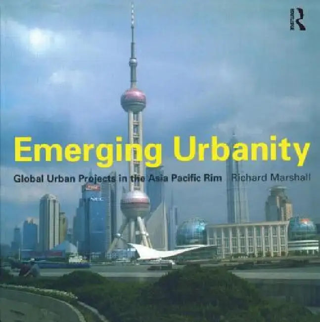 Buy Emerging Urbanity (English, Richard Marshall) — BookShops.in