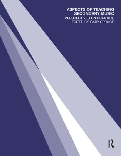 Buy Aspects of Teaching Secondary Music (English, Gary Spruce) โ BookShops.in