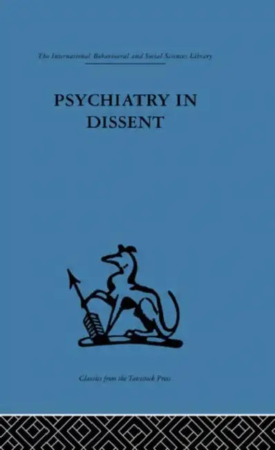 Buy Psychiatry In Dissent by Anthony Clare | Controversial Issues in Psychiatry | Routledge Hardcover | 2nd Edition | Medicine & Health Sciences Textbook — BookShops.in
