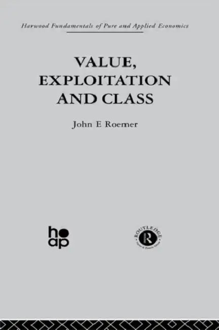 Buy Value, Exploitation and Class (English, J. Roemer) — BookShops.in