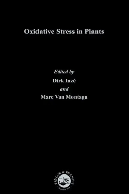 Buy Oxidative Stress in Plants (English, Dirk Inze | Marc Van Montagu) — BookShops.in