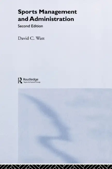 Buy Sports Management and Administration (English, David Watt) — BookShops.in
