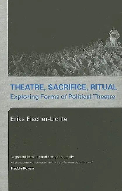 Buy Theatre, Sacrifice, Ritual (English, Fischer-Lichte Erika) — BookShops.in