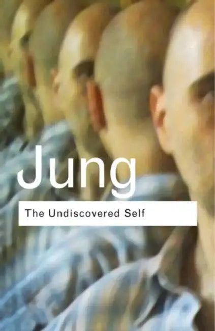 Buy The Undiscovered Self (English, Jung C.G.) — BookShops.in