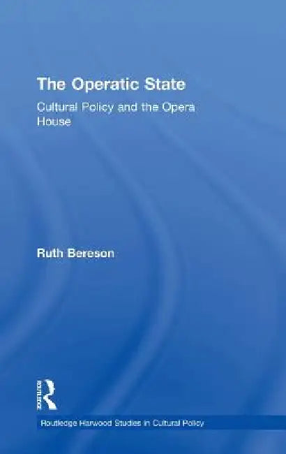Buy The Operatic State (English, Ruth Bereson) — BookShops.in
