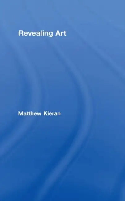 Buy Revealing Art (English, Matthew Kieran) — BookShops.in