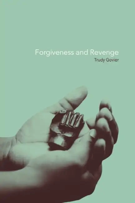 Buy Forgiveness and Revenge (English, Trudy Govier) — BookShops.in