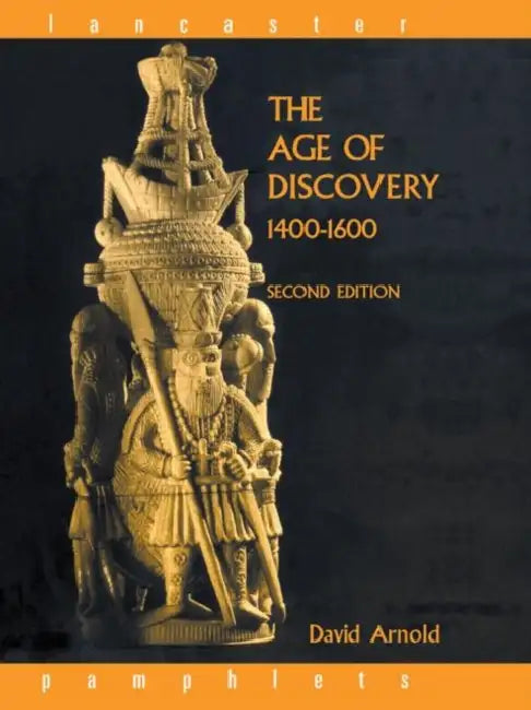 Buy The Age of Discovery, 1400-1600 (English, Arnold David) — BookShops.in