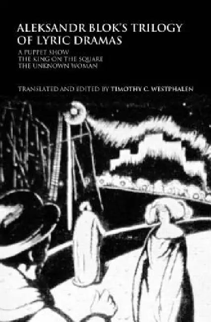 Buy Aleksandr Blok's Trilogy of Lyric Dramas | by Timothy C. Westphalen | Routledge | by Timothy C. Westphalen | Routledge | by Timothy C. Westphalen | Routledge | by Timothy C. Westphalen | Routledge | by Timothy C. Westphalen | Routledge | by Timothy C. Westphalen | Routledge | by Timothy C. Westphalen | Routledge | by Timothy C. Westphalen | Routledge | by Timothy C. Westphalen | Routledge | by Timothy C. Westphalen | Routledge | by Timothy C. Westphalen | Routledge | by Timothy C. Westphalen | R — BookShops.in