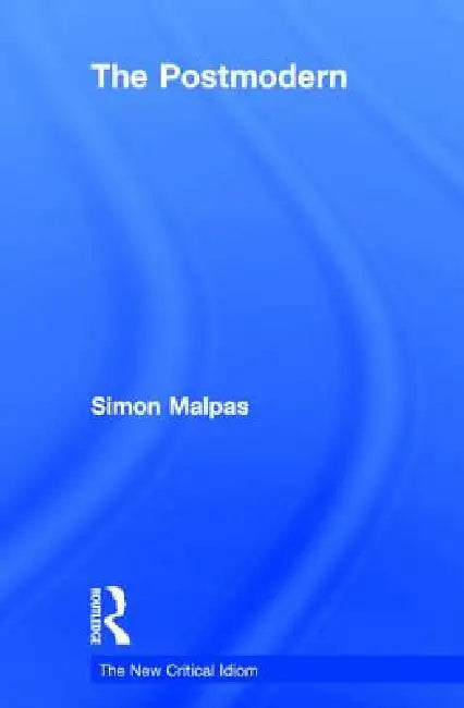 Buy The Postmodern (English, Simon Malpas) — BookShops.in