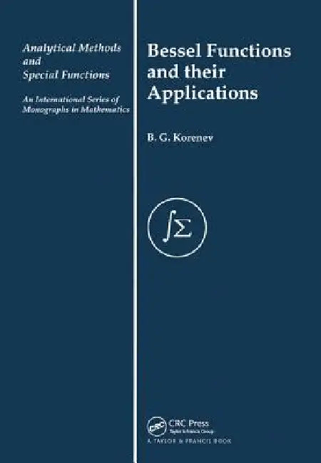 Buy Bessel Functions and Their Applications (English, B. G. Korenev) — BookShops.in