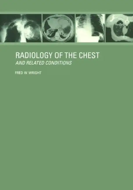Buy Radiology Of The Chest And Related Conditions With Cd-Rom (English, Wright) — BookShops.in