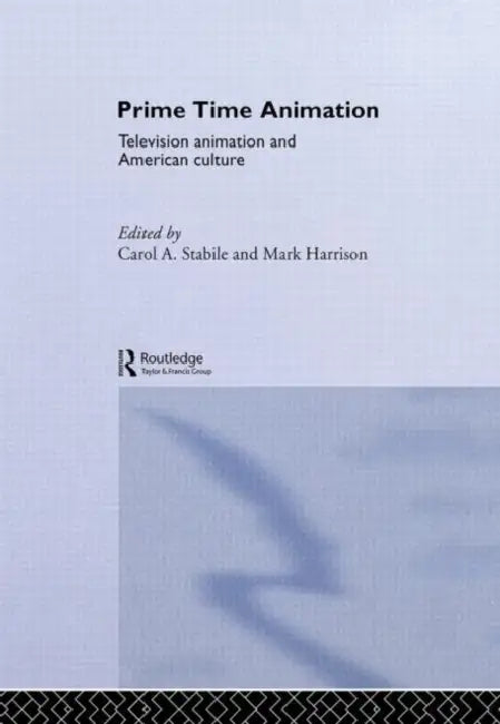 Buy Prime Time Animation (English, Carol Stabile) β BookShops.in