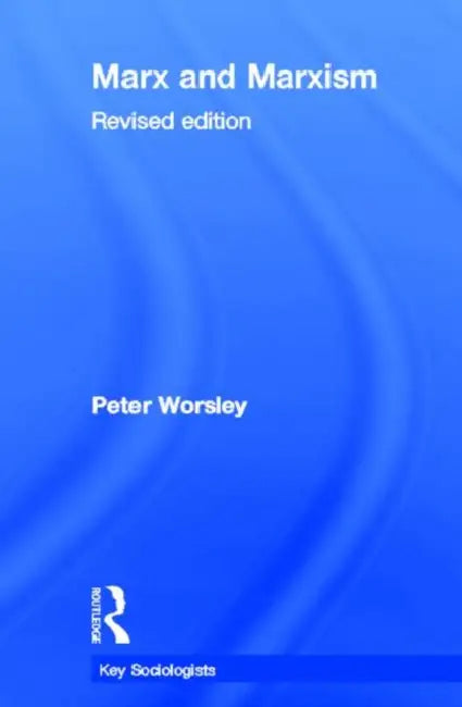 Buy Marx and Marxism (English, Peter Worsley) โ BookShops.in