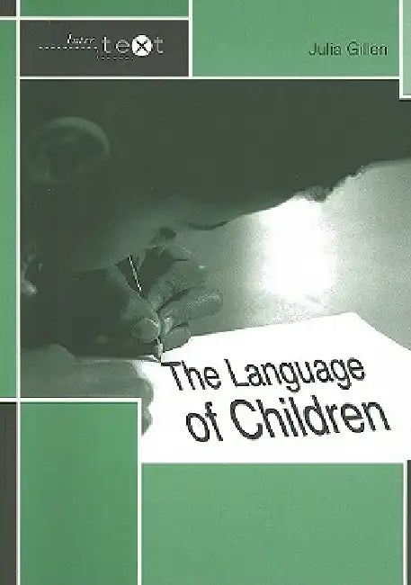 Buy The Language of Children (English, Julia Gillen) — BookShops.in