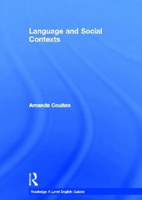 Buy Language and Social Contexts (English, Amanda Coultas) — BookShops.in