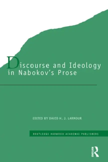 Buy Discourse and Ideology in Nabokov's Prose | by David H. J. Larmour | Routledge | by David H. J. Larmour | Routledge | by David H. J. Larmour | Routledge | by David H. J. Larmour | Routledge | by David H. J. Larmour | Routledge | by David H. J. Larmour | Routledge | by David H. J. Larmour | Routledge | by David H. J. Larmour | Routledge | by David H. J. Larmour | Routledge | by David H. J. Larmour | Routledge | by David H. J. Larmour | Routledge | by David H. J. Larmour | Routledge | by David H. — BookShops.in