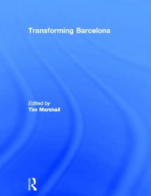 Buy Transforming Barcelona (English, Tim Marshall) — BookShops.in