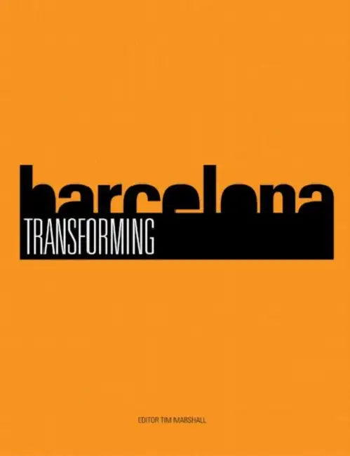 Buy Transforming Barcelona (English, Tim Marshall) — BookShops.in