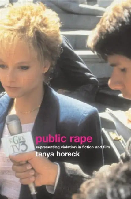 Buy Public Rape (English, Tanya Horeck) — BookShops.in