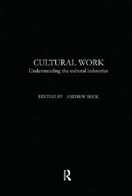 Buy Cultural Work (English, Beck Andrew) — BookShops.in