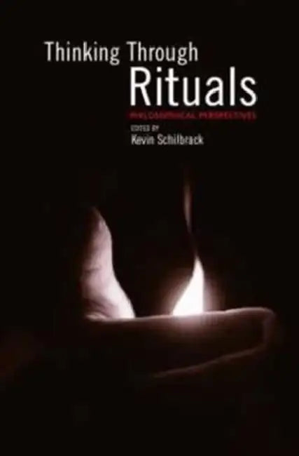Buy Thinking Through Rituals (English, Kevin Schilbrack) — BookShops.in