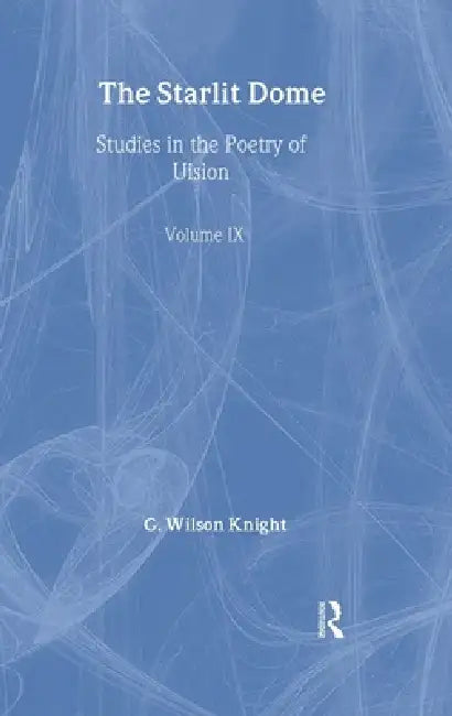 Buy The Starlight Dome (English, Wilson G. Knight) — BookShops.in